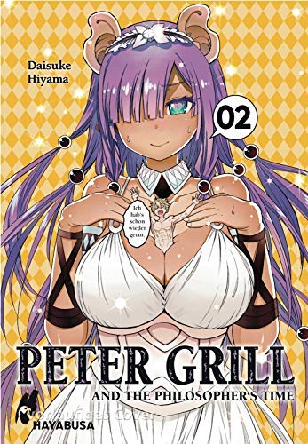 Peter Grill and the Philosophers Time 2: Die ultimative Harem-Comedy – Der Manga zum Ecchi-Anime-H