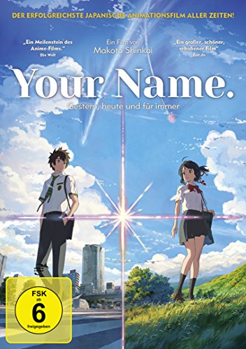 Your Name. Gestern heute und immer