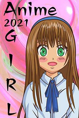 Anime Girl Kalender 2021 & Skizzenbuch in einem