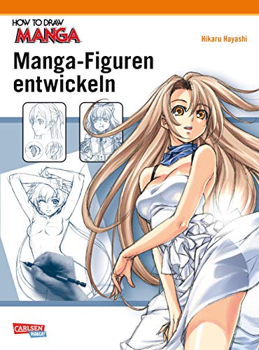 How To Draw Manga: Manga-Figuren entwickeln | Dein Otaku Shop für Anime, Dakimakura, Ecchi und mehr