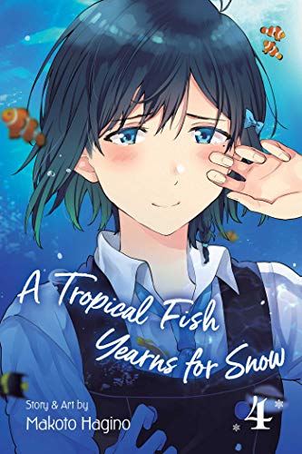 A Tropical Fish Yearns for Snow Vol. 4