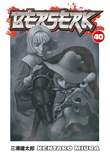 Miura K: Berserk Volume 40