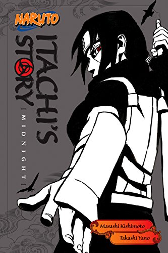 Naruto: Itachis Story Vol. 2: Midnight (Naruto Novels Book