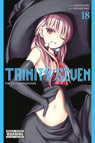 Trinity Seven Vol. 18 (Trinity Seven: the Magicians)