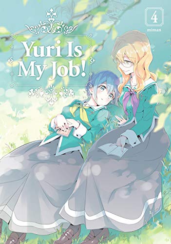 Yuri is My Job! Vol. 4 (English Edition)