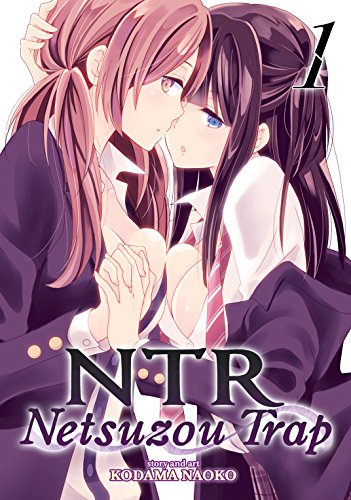 NTR: Netsuzou Trap Vol. 1 (English Edition)