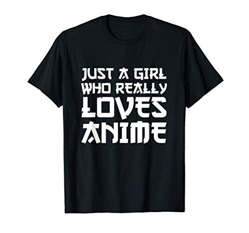 Anime Japan Kawaii Otaku Manga Just A Girl Who Really Loves