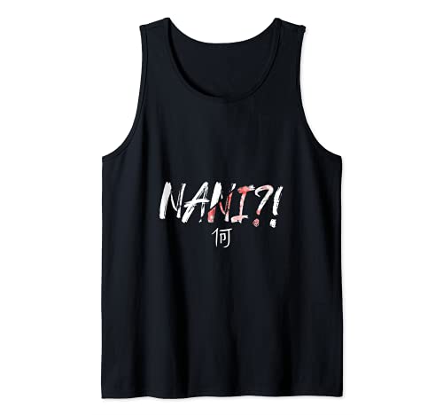 Nani Meaning Is What Anime Meme Tank Top