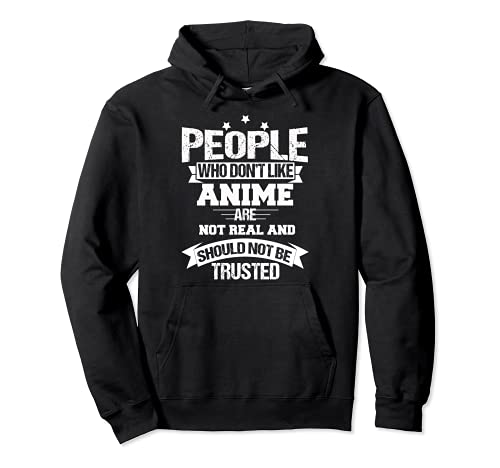 People Who Dont Like Anime Lustiges AnimePullover Hoodie