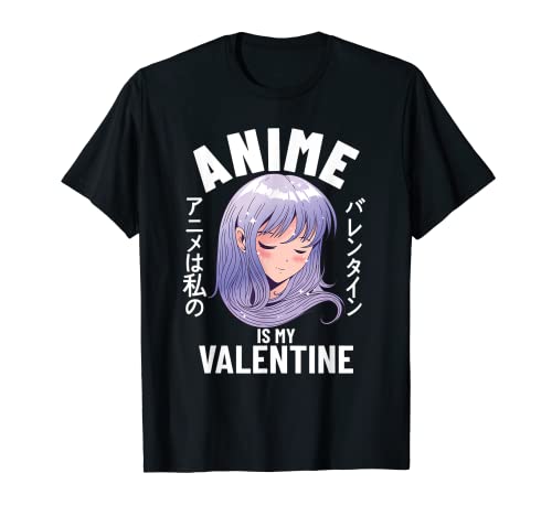 Anime ist mein Valentinstag Manga Otaku Valentine TShirt
