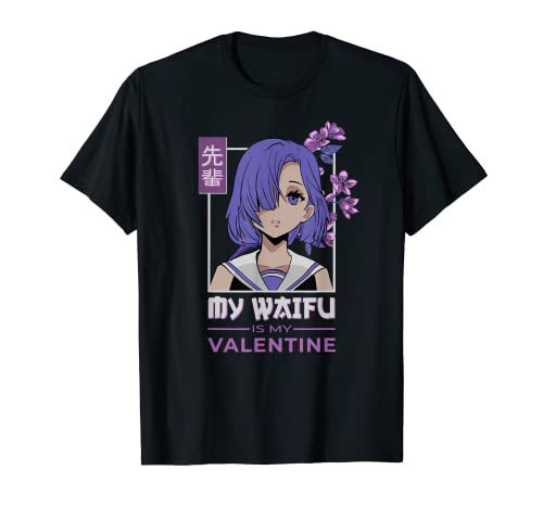 My Waifu Is Valentine Anime Lover Design Valentines Day