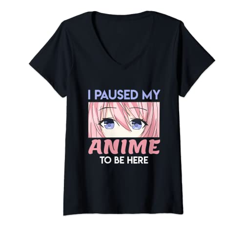 Damen I paused my Anime to be here Kawaii Manga TShirt mit