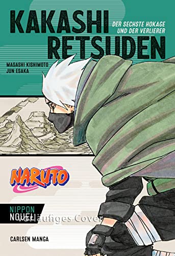 Naruto: Kakashi Retsuden Der sechste Hokage und der lierer