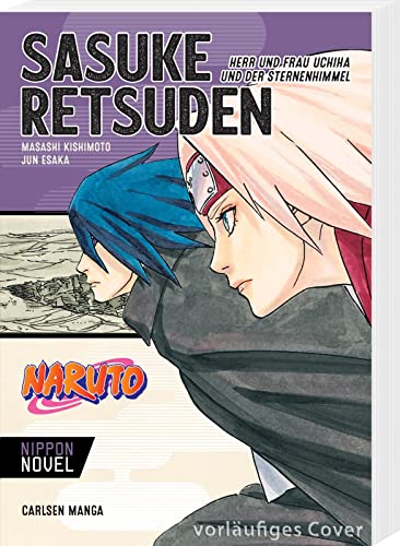 Naruto Sasuke Retsuden: Herr und Uchiha der Sternenhimmel