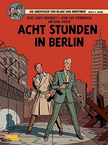 Blake und Mortimer 26: Acht Stunden in Berlin: Packender