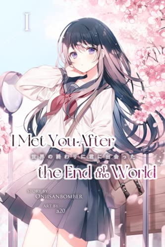 Met You After the End of World (Light Novel) Volume 1
