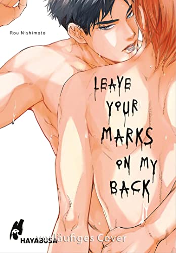 Leave Your Marks on my Back: Hocherotischer Yaoi-Manga ab 18 über einen jungen Barkeeper