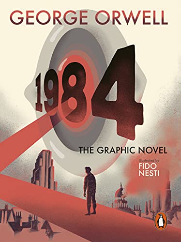 Nineteen EightyFour: The Graphic Novel