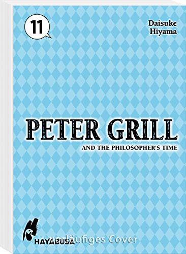 Peter Grill and the Philosophers Time 11: Die ultimative