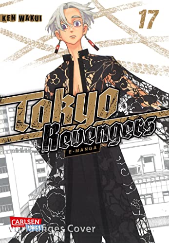 Tokyo Revengers: EManga 17: Zeitreisen ein Mordfall und die