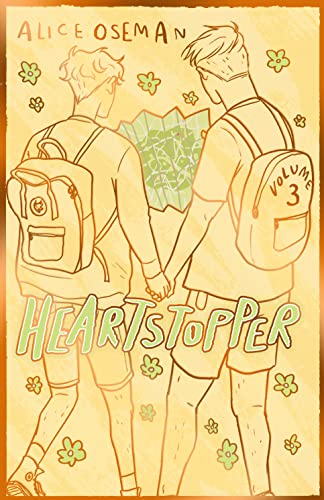 Heartstopper Volume The bestselling graphic novel now on