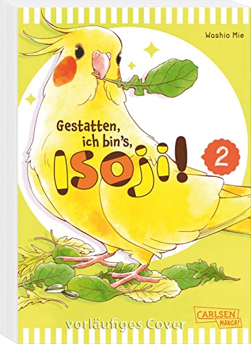 Gestatten ich bin’s Isoji! Ein frecher Nymphensittich