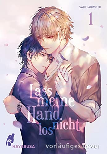 Lass meine Hand nicht los 1: Eindrucksvoll gezeichnete und