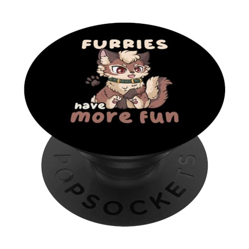 Furries Have More Fun Cute Cosplay Furry Fandom PopSockets mit austauschbarem PopGrip