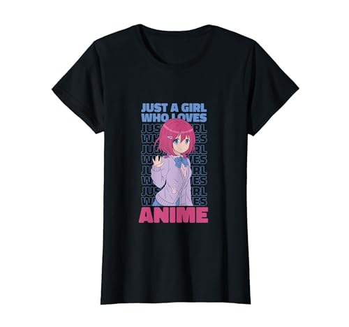 Just a Girl who loves Anime Harajuku Manga Hair T-Shirt